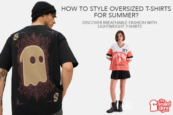How to Style Oversized T-Shirts for Summer Breathable Fashion Guide