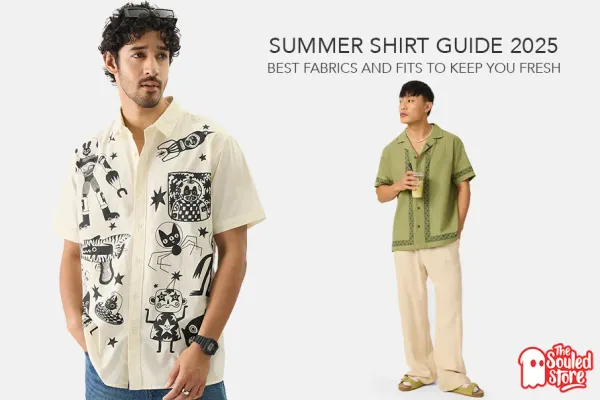 Summer Shirt Guide 2025: Best Fabrics and Fits to Keep You Fresh