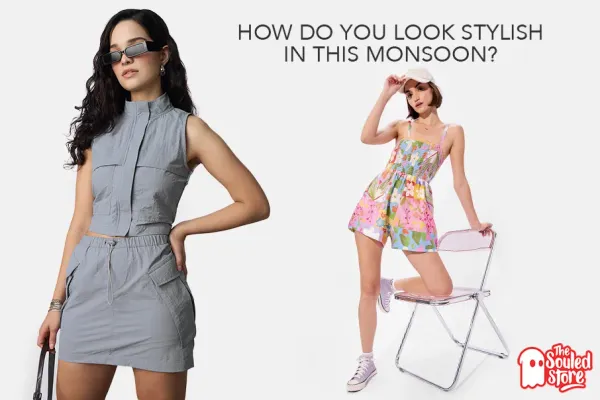 How Do You Look Stylish in This Monsoon